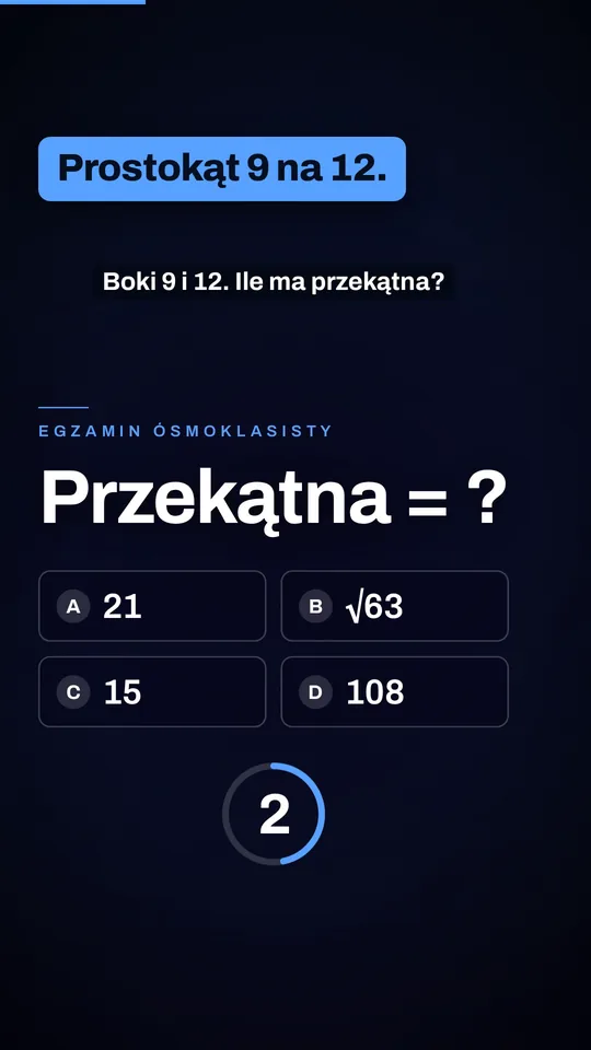 Rolka z września: pytanie o przekątną prostokąta 9 na 12, cztery odpowiedzi i odliczanie